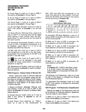 Page 58PROGRAMMINGPROCEDURES 
SECTION 300-006-300 
MAY1986 
8) Group Page 3-mark an X next to DND if 
the station is 
included in Group Page 3. 
9) Group Page 2-mark an X next to ACB if 
the station is 
included in Group Page 2. 
10) Group Page l-mark an X next to CO6 if 
the station 
is included in Group Page 1. 
11) All Call Page Allowed-mark an X next to 
CO5 if the station 
is included in an All Call 
Page. 
12) Room Monitor/Warning Tone-mark an X 
next to CO4 if no warning tone will be heard 
when dialing...