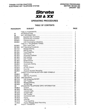 Page 127 TOSHIBA  SYSTEM PRACTICES 
ELECTRONIC  KEY TELEPHONE  SYiTEM 
SW-eta 
XMdkXX 
OPERATING  PROCEDURES 
OPERATING  PROCEDURES 
SECTION  100-020-400 
JANUARY  1984 
TABLE OF CONTENTS . . 
SUBJECT  PAGE 
PARAGRAPH 
01  
02 
02.00.0  
02.01.0  
02.02.0 02.03.0  
02.04.0  
02.10.0  
02.11.0  
02.12.0 
02.13.0 
02.14.0  
02.15.0  
02.16.0 
02.17.0 
02.18.0 02.19.0  
02.20.0  
02.21.0 
02.22.0 
02.23.0 
02.24.0 
03  
03.00.0  
03.01.0  
03.10.0  
03.11.0  
03.12.0 
03.13.0 03.14.0  
04  
04.00.0 
04.10.0...