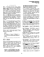 Page 61PROGRAMMING PROCEDURES 
SECTION 300-020-300 
JULY 1986 
01 INTRODUCTION 
01 .Ol 
The data governing overall system 
operation and feature execution for Strata 
X//, & XX= systems are stored in read-only 
memory (ROM) and cannot be altered in the 
field. However, the data controlling operation 
of the various options, both system and sta- 
tion, are stored in random-access memory 
(RAM) and can easily be changed according to 
individual installation requirements. 
01.02 All Strata options are controlled...