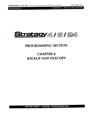 Page 191, 
SEPTEMBER 1994 
Strata=@ / gj /fqg 
PROGRAMMING SECTION 
CHAPTER 8 
BACKUP AND FILECOPY  