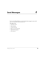 Page 43Stratagy User Guide   06/0231
Send Messages4
From any tone-dialing telephone, you can record and send a message to a user, several 
users, or to a personal or system distribution list.
This chapter covers:
Recording controls
Send a message
Forward a message
Reply to the current message
Special delivery options
Future delivery 