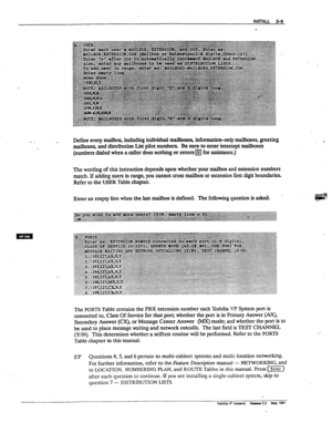 Page 48Defme every ma&ox, including iudividual maikoeq information+mly mailhes greeting 
mailboxes, and distribution List pilot numbers. Be sure to enter &ercept mailboxes 
(numbers dialed when a caller does nothing or enters 
q for a&stance.) 
l3e wording of this instruction depends upon whether your mailbox and extension numbers 
match. If adding users in range, you cannot cross maiIbox or extension fti digit boundaries. 
Refer to the USER Table chapter. 
Enter an empty line when the last mailbox is defined....