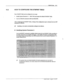 Page 16210.2 HOW TO CONFIGURE THE DTMFINT TABLE 
The DTMFINT Table can be configured in two ways: 
l Modify System Parameter 3 - PBX TYPE and accept the default DTMFINT Table. 
l Use the UPDATE commands ADD and DELETE. I’- 
After configuring the DTMFINI’ Table, a listing of the configuration may be obtained via the LIST 
command in UPDATE 
IL.r IWalling a new system automatically configures the defaults. 
n Modifying System Parameter 3 
Use the MODIFY command to establish default values for the DTMFTNT 
Table...