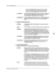 Page 186To Conftgure: 
Considerations: 
ports answer InWATS calls for customer service and sales 
groups. The customer service hunt group is the intercept 
position for callers needing assistance from these ports. 
Enter the mailbox number of the intercept position. The Toshiba VP 
System looks at the USER Table to obtain the extension of the 
intercept mailbox to determine where to send calis. 
Intercept mailboxes must fmt be entered in the USER Table before 
they may be included as au index value for an...