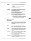 Page 193INFORMATION Tabie 13-13 
- 
Examples: l In a multi-tenant environment, block all calls except those to 
the axrect tenant. 
l Prohibit InWAlS callers from reaching all but certain 
extensions 
l Blockcalktohospitalroomsatnight. 
To ConfIgure: For calls to be accepted, enter the same value in this index &-the 
value in the POKI’ index . Enter a different value from the value in 
the POHT index for mlls to be blocked. 
For l$nmk Call Blocking, enter a value for the mailmx. Be sure 
the value for the ports...