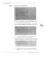 Page 29521-l 6Configuration Manual-
MODIMModlfylng a Une card In the SLOTS Table
UTIn the example above, the COS, answering mode, outcalling, and test
information for port 4 were copied from port 3.
Modifying 
a message waiting Unk on an integration card In the SLOTSTable
IITWhen modifying the list of COS, three options are offered - clear
the existing COS list, add new COS, and delete COS.
Modifying a line appearance on an Integration card In the SLOTS Table
07When modifying an existing list of line...