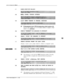 Page 32322-24 Configuration Manual147
149
149ALLOW 
BLIND TRANSFER TO PERSONAL ASSISTANCE*150
REMOVE LY=ONNECT” FOR ANNOUNCE TO INTERCEPT
151
REMOVE “STATUS” FOR ANNOUNCE TO INTERCEPT152REMOVE NETWORK PROMPT FOR QUICK LOGON
154155
NAMES DIRECTORY MAILBOX
MITEL CHANNEL FORWARD EXTENSION
E? Ift.hisparameterissettoYES,thesystemdoesablindtransfertoPA
based on COS Attribute 15 or 34. If neither attribute is assigned, a blind
transfer is not 
pfxformed.
Determines if network access prompt should be offered on...