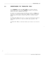 Page 331TRANSLATlONTable 23-l-
23.1UNDERSTANDING THE TRANSLATION TABLE
In some installations, the number entered by the caller does not match the called party’s
extension number. In these cases, the PBX 
performs digit translation to convert the digits
(number) received into the appropriate internal number.
This situation is most commonly encountered when DID service is added to an 
e&t& system.
In these cases it is possible that the available numbers 
could not be matched with the existing
numbering scheme for...