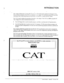 Page 351 ._ 
INTRODUCTION 
_- _ 
_ 
This chapter explains how to set up a PC for use as CL- VP Configumtion Application Terminal (C;\T). 
Setup and basic operation of the CAT are explained 1 this chapter. For information about DOS and DOS 
commands, refer to the manuals that were provided G:-h your PC. or contact your PC vendor. 
The CAT is used to initiate the procedures described 3 this chapter. The CAT is an IF&i compatible PC 
with a floppy drive and an internal hard disk drive. 
- _ 
l The CAT floppy drive...