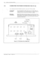 Page 824-26 lnstallai~,-n and Maintenance Manual 
4.8 CONNECTING THE PHONE SYSTEM WITH THE VP 100 
_- .- 
After completing the software installation procedures, connect the VP 160 to the PBX. . 
Verifying..the Be sure the appropriate number of RJI 1 jacks are installed. Make sure 
Equipment enough modular line cords of sufficient length are available to make the 
connections. One line cord for each VP 100 port is required. 
Making 
the 
Connections Plug the RJl 1 jacks into the port openings at the bottom...