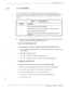 Page 83INSTALLATKIN 4-27 
 
3 4.9 VP 100 TESTING 
Tbe VP 100 should always be checked for proper operation after the configuration databacs is . 
__ 
.- 
installed 0-r changes are made. In addition td the system test, other tests should be made beiore the 
L-P 100 is connected. These tests are described in this section. The tests require the follou_ing 
equipment: 
. 
Quantity 
d“ 
Table 4-5 . Testikg Equipment 
Description 
3 
25~type (single line touchtone) telephones. 
1 Terminal directly connected to VP 100...