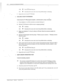 Page 864-30 lnstaN=‘on and Maintenance Manual ’ 
.- 
.- 
YES ) Press m then hang up. :. , 
.: / 
NO * : 
Determine the cause and correct the problem before continuing. 
_ 
F. Repeat the test for each VP .I00 port. 
6. 
CALLING A BUSY EXTENSION 
Verify that the VP 100 properly handles a call directed to a busy extension: 
A. 
B. 
- _ 
C. 
_. _ 
D. 
E. 
. 
F. From telephone A, call the extension associated with port 1. 
Did the VP 100 answer with the correct company greeting? 
YES ) Continue. 
NO ) Determine the...