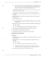 Page 87INSTALLATKN 4-31 
“.\;. 
3 
C. 
D. 
E: LG@ Some ports may be in the TST (test) state momentarily due to on-line diagnostics. If 
a port is in the TST state, you should enter PS several times before deciding if the 
port is in trouble or if self-test is running. Self-test runs e
ery five minutes 2nd if a 
problem is encountered, it is entered in the Hardware Error Table. 
Ifother calls are being made into VP 100, all ports may not be idle. If they are not all idle. 
check to see if anyone else is calling....