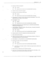 Page 89INSTALLATIXN 4-33 
-I 
D. 
._ 
E. 
F. 
G. 
- _ H. 
I. 
J. 
K. 
L. 
. 
M. 
N. 
._ ‘. - 
0. 
P. Remove the busy condition from all VP 100 port extensions. 
Q. 
Does the VP 100 answer properly? 
YES ) Continue. 
NO ) D etermine the cause and correct the problem before continuing. 
From the terminal, enter the PS command. 
Does the port that answered show WFD state? 
.‘- 
YES # Continue. . 
NO # D etermine the cause and correct the problem before continuing. 
From telephone A, enter the extension number...