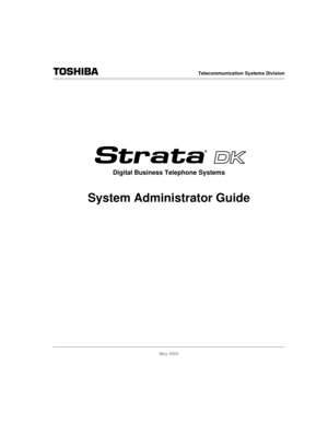 Page 1Digital Business Telephone Systems
System Administrator Guide
Telecommunication Systems Division
May 2000 