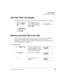 Page 111LCD Operation
Call Park Orbit List Display
Strata DK Digital Telephone   6/0099
Call Park Orbit List Display
This feature enables you to monitor (view) the calls that are parked at your station.
Retrieve and Auto Dial Lost Calls
The system automatically saves the numbers for all calls that ring at your telephone, 
but are unanswered (lost calls). This feature enables you to view the stored 
information, view the time and date, delete the information without returning the call, 
and/or Auto Dial the saved...
