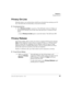 Page 79Features
Privacy On-Line
Strata DK Digital Telephone   6/0067
Privacy On-Line
With this feature, you can block those with Privacy Override from entering your CO 
line. The button does not block Busy or Executive Override.
➤To set/cancel privacy
➤
Press ;. to set privacy. The LED lights steady red. Others are 
blocked from entering your CO line calls when they press a common CO line 
button. 
...or press 
;. again to cancel the feature. The LED turns OFF.
Privacy Release
This...