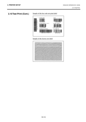 Page 862. PRINTER SETUP ENGLISH VERSION EO1-33036 
2.10 Test Print
 
E2-18 
2.10 Test Print (Cont.) 
 
 Sample of the bar code test print label
 
 
 
 
 
 
 
 
 
Sample of the factory test label
 
 
  