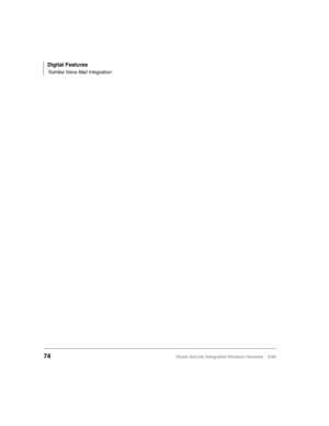 Page 86Digital Features
Toshiba Voice Mail Integration
74Strata AirLink Integrated Wireless Handset 5/99 