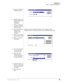 Page 51Wallboards
Step 3: Configuring Wallboards
Insight DK Supervisor 5/9943
5. Enter the wallboard 
template duration.
6. Repeat Substeps 3~5 
to add or delete other 
templates for 
scheduling.
7. When scheduling is 
complete, click OK, 
then click Close.
8. From the Wallboard 
Configuration 
window, click  
Configure.Only the selected wallboard number can be configured. Each 
wallboard must be selected by number and configured individually.
9. Delete any schedules 
that you do not need.
10. Make sure Fitted...