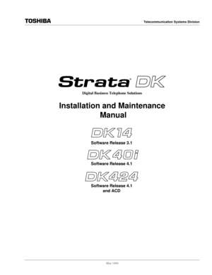 Page 1726+,%$Telecommunication Systems Division
May 1999
Digital Business Telephone Solutions
Installation and Maintenance
 Manual
Software Release 4.1
and ACD Software Release 3.1
Software Release 4.1 