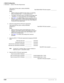 Page 136DK424 Configuration
Worksheet 1 – System PCB (Slot) Requirements
4-24Strata DK I&M    5/99
Total analog Tie lines (with or without ANI/DNIS) 
divided by 4 = Total REMU/PEMU PCB slots required
Notes
lREMU provides four E&M Tie trunks (Type I or II signaling, 
Wink or Immediate Start, 2- or 4-wire transmission).
lThe PEMU1 can also be used. The PEMU only provides Type 
1 signaling, 2- or 4-wire transmission and Immediate Start.
lSee Table 4-7 for REMU/PEMU maximum quantities. Prior to 
Release 4, each REMU...