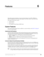 Page 75Strata DK General Description    5/9961
Features6
This chapter provides descriptions of system and station features for the DK14, DK40i and 
DK424, in alphabetical order. These features apply to all of these systems, except where noted.
This chapter includes these sections:
©System Features
©Station Features
©PC Attendant Console Features (DK424 only)
System Features
This section describes features that are available on a system-wide basis. See Table 32 on Page 88 
for a list of system features....