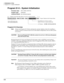 Page 32Initialization & Test
Program 91-9 – System Initialization
2-2Strata DK Programming 5/99
Program 91-9 – System Initialization
Processor Type:DK14, DK40i, All RCTUs 
Program Type:Initialization
Initialized Default:See individual programs
Program 91-9 Overview
NoteAlways run Program 91-9 before entering the customer database when first installing a 
system or when its software must be set to the default configuration, but not while system 
is in service.
CAUTION!If you run Program 91-9 while the system is...