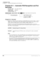 Page 36Initialization & Test
Program 91-1 – Automatic PCB Recognition and Port Renumber
2-6Strata DK Programming 5/99
Program 91-1 – Automatic PCB Recognition and Port 
Renumber
Processor Type:DK14, DK40i, All RCTUs 
Program Type:Initialization
Initialized Default:None
Program 91-1 Overview
Program 91-1 makes slot code assignments to installed PCBs that do not have options - such as a 
PDKU without a Data Interface Unit or Off-hook Call Announce (OCA), the common control 
without a Dual-tone Multi-frequency...