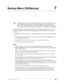 Page 10999Backup Menu (DKBackup)
Backup Menu (DKBackup)7
NoteThe Backup Menu is only available in the DKBackup program. The Check Processor 
Type, Backup/Restore Data, and View/Print Data appear in both the DKBackup 
Backup Menu and the DKAdmin Administration Menu. These functions are identical 
(e.g., screens, operations, commands, etc.) whether you use DKAdmin or DKBackup.
DKAdmin/DKBackup makes backing up and restoring Strata DK programs quick and easy 
and saves valuable time and labor when upgrading Strata...