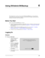 Page 3727Using DKAdmin/DKBackup
Using DKAdmin/DKBackup4
This chapter shows you how to log on and off DKAdmin/DKBackup, use the pull-down 
menus and select system options, respond to system and error messages, and describes the 
keyboard conventions used in the programs.
Before You Start
Before using DKAdmin/DKBackup, you must:
©Connect your personal computer to a Strata DK in order to send/receive data between the 
DKAdmin/DKBackup PC and a Strata DK (see Appendix A – Connecting to Strata DK 
for procedures)....