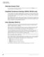 Page 82System Features
Alternate Answer Point
66Strata DK General Description    6/00
Alternate Answer Point
Users can answer a transferred outside line call from any station that has the  button or a 
Secondary [DN] for the destination station.
Amplified Conference Interface (DK40i, DK424i only)
Provides interface for a customer-supplied amplifier to improve low volume levels due to losses 
on some CO lines. The amplifier is not dedicated to certain CO lines (it is shared by all CO lines) 
and automatically...