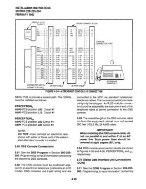 Page 48INSTALLATION INSTRUCTIONS 
SECTION 200-255-204 
FEBRUARY1992 
NEKU P, (L151) 
PexWll) CROSS-CONNECT BLOCK 
CONNECTOR J501-P, 
CONNECTOR J5-Pex I- 
 
(W-EL) ! r - TL -- (W-EL) 
(BL-W) ; ; - RL -- (BL-W) 
W-0) I - DTL -- (W-O) 
(O-W) ; : - DAL -- (O-W) 
I 
’ I 
’ I 
’ I 
’ I 
’ I 
1 I  I 
(W-W --cy - EMT1 -- (w-BR) 
(BR-W) ; ; iNIT -- (BR-W) 
(S-W) -- MPlJlNl -- (S-W) 
’ I 
W-W ; ; -- Al71 EG -- (Y-BR) 
(Y-S) -v- EG -- (Y-S) 
W-B’-) ; ! .- EG -- W-W 
W-0) --+- EG -- (V-0) 
W-G) ! i .- EG -- (V-G) 
(V-W ; ;...