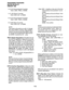 Page 248PROGRAMMINGPROCEDURES 
SECTION 200-255-317 
FEBRUARY1992 
3) At A2 (Announcement 2) prompt, 
Enter: LNNX, TNNX, or NONE. 
4) At M2 (Music 2) prompt, 
Enter: MOH, SLT, or NONE. 
5) At A3 (Announcement 3) prompt, 
Enter: LNNX, TNNX, or NONE. 
6) At M3 (Music 3) prompt, 
Enter: MOH, SLT, or NONE. 
NOTE: 
The system will prompt you with Al through 
M3 unless NONE is entered. When NONE is 
entered, the next prompt will be REPD. When 
A 1 through A3 is programmed, REPD cannot 
be NONE. It must be an AX ..,...