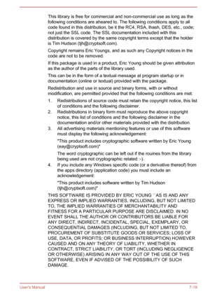 Page 133This library is free for commercial and non-commercial use as long as the
following conditions are aheared to. The following conditions apply to all
code found in this distribution, be it the RC4, RSA, lhash, DES, etc., code; not just the SSL code. The SSL documentation included with thisdistribution is covered by the same copyright terms except that the holderis Tim Hudson (tjh@cryptsoft.com).
Copyright remains Eric Youngs, and as such any Copyright notices in the
code are not to be removed.
If this...