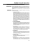 Page 49Multiple Console Operation 
DESCRlPTlON Multiple Console Operation permits up to two attendant consoles to be 
used with PERCEPTION. Additionally, up to eight Attendant-Position 
Electronic/Digital Telephones and DSS/DDSS Consoles can be assigned, 
giving PERCEPTION a possible total of IO centralized answering 
positions. 
OPERATION Wh en a second console is equipped for operation, the following 
capabilities are provided: 
1. Incoming Call Treatment: 
If tenant service is not being utilized, and both...