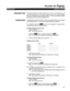 Page 9Access to Paging 
DESCRlPTlON This feature allows a station access to any one of the following: one 
external paging zone, all external paging zones, one internal paging 
group, the expanded internal paging group, or both the expanded internal 
paging group and all external paging zones. 
OPERATION A paging access code is dialed in order to connect the station user directly 
to the paging system or the electronic/digital telephone speakers. 
The attendant console’s m button can be assigned to access...