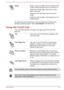 Page 53SwipeQuickly move your finger in from the edge of the
screen, without pausing when you first touch it.
Swipe from the left edge: views all your open
apps in task view.
Swipe from the right edge: opens the Action
center.
Swipe from the top edge: views title bars for full- screened apps.
For details and more advanced touch screen gestures to interact with
Windows operating system, refer to  Get Started in the Start menu.
Using the Touch Pad The Touch Pad located in the palm rest might support the...