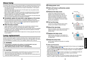 Page 2039
Maintenance
38
1
Unplug power cord.
2
Wait until lamp is sufficiently cooled.Wait for at least 1 hour.
3
Remove the lamp cover.Loosen the 2 screws, then pull up to the
direction of the arrow with your fingers as
shown to remove the lamp cover. Use care to
av oid any damage to nails and/or tip of your
finger(s). If you have any difficulty in removal,
y ou can use a screwdriver or any other smaller
tool for your convenience.
4
Pull out the lamp.Loosen the 2 screws holding the lamp in place,
and pull up...