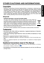 Page 11
11

Before Using

OTHER CAUTIONS AND INFORMATIONS
Copyrights
Showing  or  transmitting  commercial  imaging  software  or  broadcast  or  cable-broad  cast-
ing  programs  with  the  purpose  of  other  than  the  personal  and  private  viewing,  including 
modifying  images  using  the  freeze  functions,  or  displaying  with  the  varying  aspect  ratio 
of  the  images,  could  violate  the  direct  or  indirect  copyrights  of  the  imaging  software  or 
broadcast program, etc., if done without ﬁ...