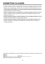 Page 10
10

EXEMPTION CLAUSES
In the spaces provided below, record the Model and Serial No. located at the bottom of your
projector.
Model No.                                       Serial No.                                  
Retain this information for future reference.
• Toshiba Corporation bears no responsibility in the case of damages arising from natural disaster such as earthquakes, lightning, etc., ﬁre not liable to Toshiba Corporation, acts 
by third parties, other accidents, or use under abnormal...