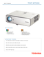 Page 1>>16 x 9 Native DLP™ Projector for best display of widescreen video sources
>>854 x 480 resolution provides 480p video quality
>>650 ANSI Lumens allows for optimum brightness in any environment
>>2000:1 Contrast Ratio ensures a sharper, deeper image with richer colors
>>DVI with HDCP Digital Input
TDP MT200
ADVANTAGE TOSHIBA
DLP™ Projector
 2000:1 Contrast Ratio
 700 ANSI Lumens
 6 Segment Color Wheel 1.2X Manual Zoom
 Digital Keystone Correction
 User Friendly Remote Control
 Front/Rear/Ceiling...