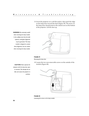 Page 5850
Maintenance & Troubleshooting
3+ 	
	
>$	


#	
#	
#$
	

	
!


	

!
	%!
	
$
H(
2@J

%


	

!
!
	
	
	
$
$

	
		

#
	
>$	
7#	
	
!

WARNING: Be extremely careful
when removing the lamp module.
In the unlikely event that the bulb
ruptures, small glass fragments
may be generated. The lamp
module is designed to contain
these fragments, but use caution
when removing the lamp module.
F...