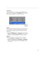 Page 2017
Display Menu
To access the Display menu settings, press the 
MENU button to 
display the Main menu, press the 
DECREMENT button to highlight 
Display, then press 
SELECT to access the Display menu.
 
FIGURE 14
Display menu
Ke y s t o n e
This option helps to keep the image square as the angle of projec-
tion is changed. Use this feature to adjust the image vertically 
and make a squarer image. See page 15 for details on keystone 
adjustments.
1Press the 
DECREMENT button to highlight Keystone, then...