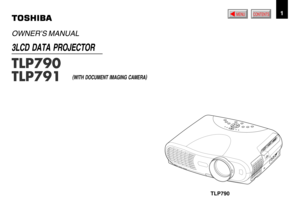 Page 11
Before use
CONTENTS
OWNER’S MANUAL
3LCD DATA PROJECTOR
TLP790
TLP791
(
WITH DOCUMENT IMAGING CAMERA)
  MENU
TLP790 