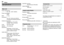 Page 4242Others
Specifications
Main unit
Power requirements
AC  100 Ð 240V  50/60Hz
Power consumption
200W
Mass 3.7 Kg
Dimensions
318 x 87 x 232 (mm) (W/H/D)
(Including the projecting sections)
Ambient environment
Temperature : 0°C to 35°C
Humidity : 30% to 70% RH
Lamp UHP lamp 120W
Speaker 1W (monaural)
RGB INPUT
RGB signal : (D-sub 15-pin)
Audio: 1V(p-p), more than 22kW,
¿3.5mm stereo mini jack
VIDEO INPUT
S-video signal : Mini DIN 4-pin
Video signal : 1V(p-p), 75W
Audio : 1V(p-p), more than 22kW,
RCA pin...