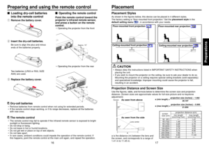 Page 917
Preparations
16
Placement StylesAs shown in the figures below, this device can be placed in 4 different styles.
The factory setting is “floor-mounted front projection.” Set the placement style in the
default setting menu 
p.28
, in accordance with your needs.
Projection Distance and Screen SizeUse the figures, table, and formula below to determine the screen size and projection
distance. (Screen sizes are approximate values for full-size picture and no keystone
adjustment)
90°
a
90°...