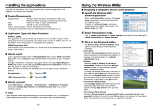 Page 3263
Operations
62
Using the Wireless Utility■Displaying a computer’s screen via the projector1
Launch the Wireless Utility
software application.When the  Wireless Utility  launches, the Screen
Image  transmission mode window appears on
the computer screen.
To  switch to the  Screen Image  transmission
mode window from another mode, click on the
Screen Image  icon 
.
2
Select Transmission mode.Click on Update automatically  or Update manually . See step 
6 for the meanings of
Update automatically  and...