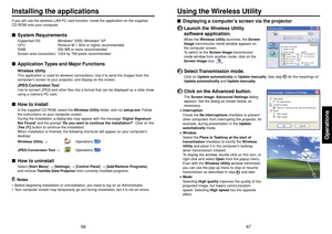 Page 3467
Operations
66
Using the Wireless Utility■Displaying a computer’s screen via the projector1
Launch the Wireless Utility
software application.When the Wireless Utility launches, the Screen
Image transmission mode window appears on
the computer screen.
To switch to the Screen Image transmission
mode window from another mode, click on the
Screen Image icon 
.
2
Select Transmission mode.Click on Update automatically or Update manually. See step 
6 for the meanings of
Update automatically and Update...