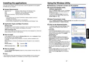 Page 3467
Operations
66
Using the Wireless Utility■Displaying a computer’s screen via the projector1
Launch the Wireless Utility
software application.When the  Wireless Utility  launches, the Screen
Image  transmission mode window appears on
the computer screen.
To  switch to the  Screen Image  transmission
mode window from another mode, click on the
Screen Image  icon 
.
2
Select Transmission mode.Click on Update automatically  or Update manually . See step 
6 for the meanings of
Update automatically  and...